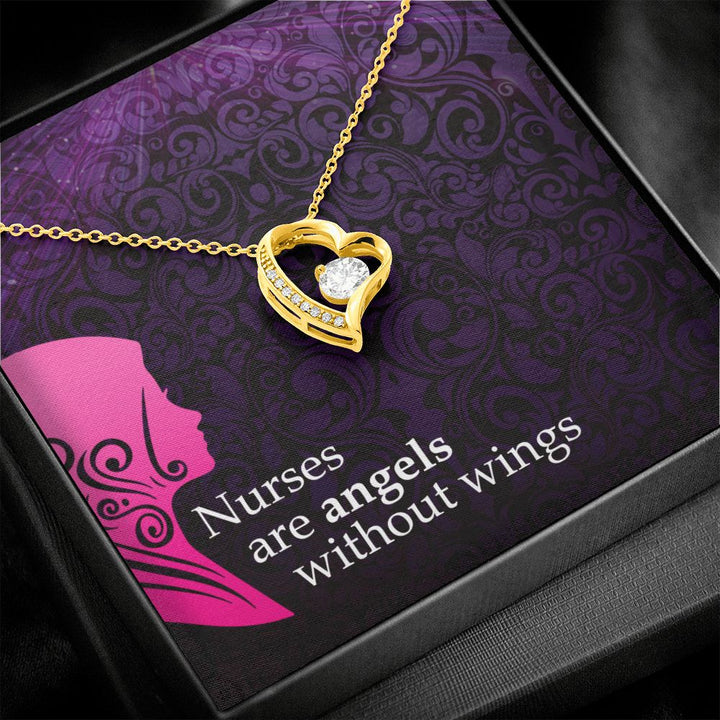 Nurses are Angels without wings - Forever Love Necklace