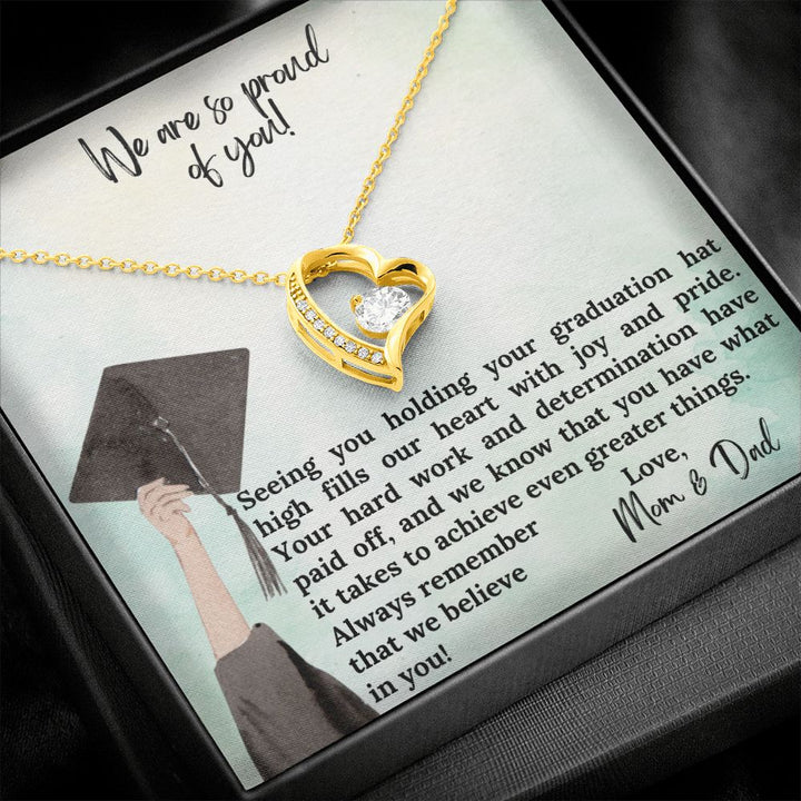 We are so proud of you | We know that you have what it takes to achieve even greater things - Forever Love Necklace