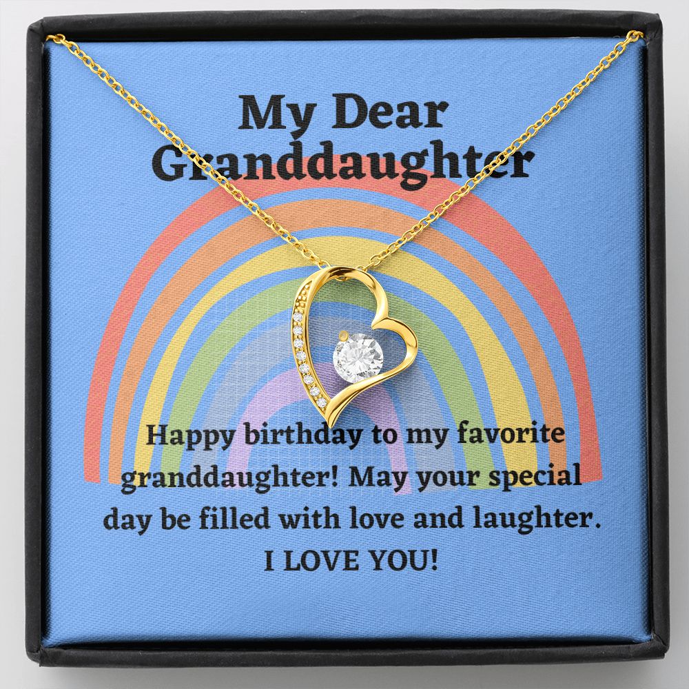 My Dear Granddaughter | Happy Birthday to my favorite granddaughter! May your special day be filled with love and laughter - Forever Love Necklace