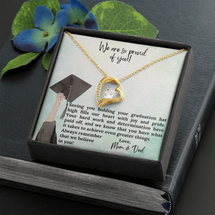 We are so proud of you | We know that you have what it takes to achieve even greater things - Forever Love Necklace