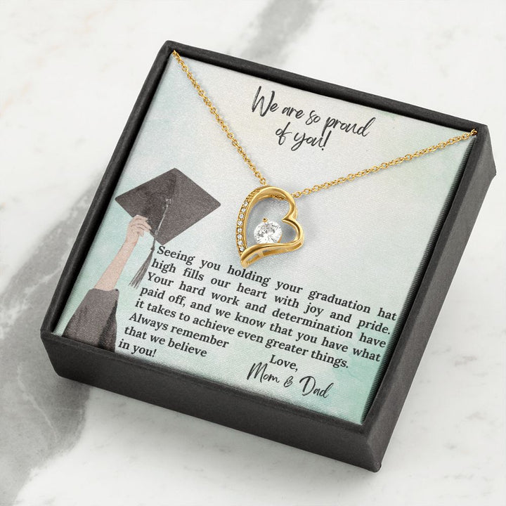 We are so proud of you | We know that you have what it takes to achieve even greater things - Forever Love Necklace