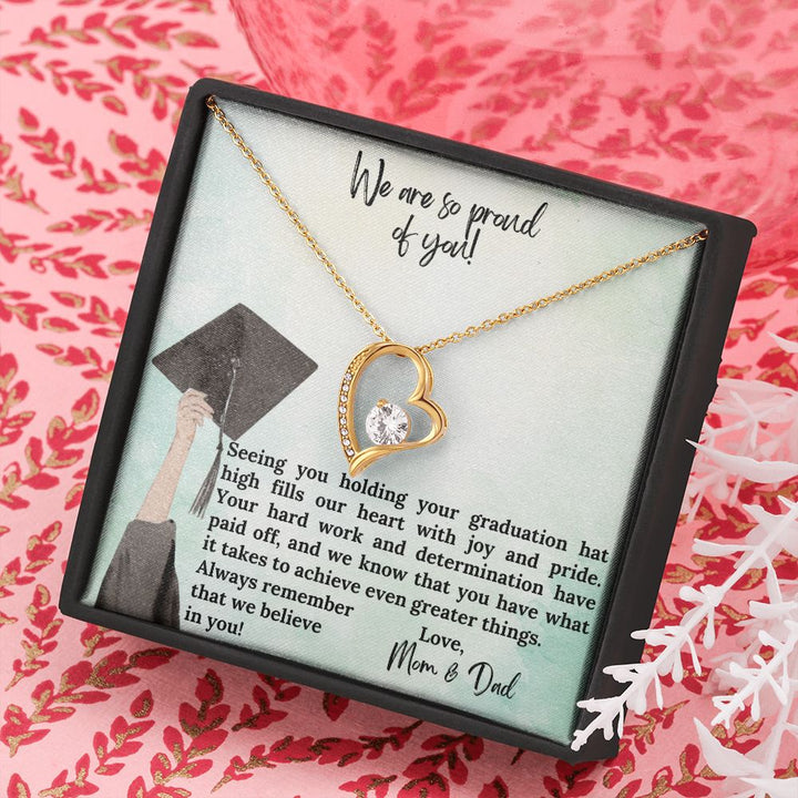 We are so proud of you | We know that you have what it takes to achieve even greater things - Forever Love Necklace