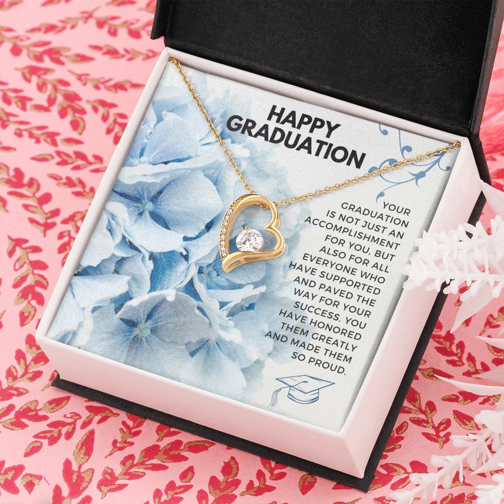 Happy Graduation | You have honored them greatly and made them so proud - Forever Love Necklace