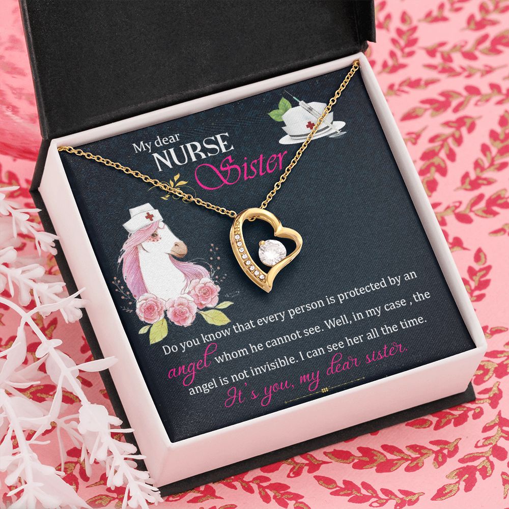 My Dear Nurse Sister | The Angel is not invisible. I can see her all the time. It's you, My Dear Sister. - Forever Love Necklace