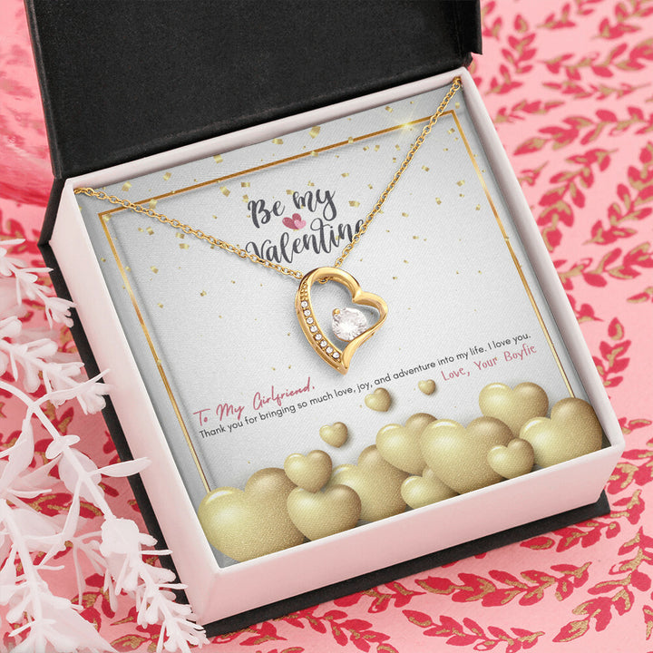 Be My Valentine | To My Girlfriend, Thank you for bringing so much love - Forever Love Necklace