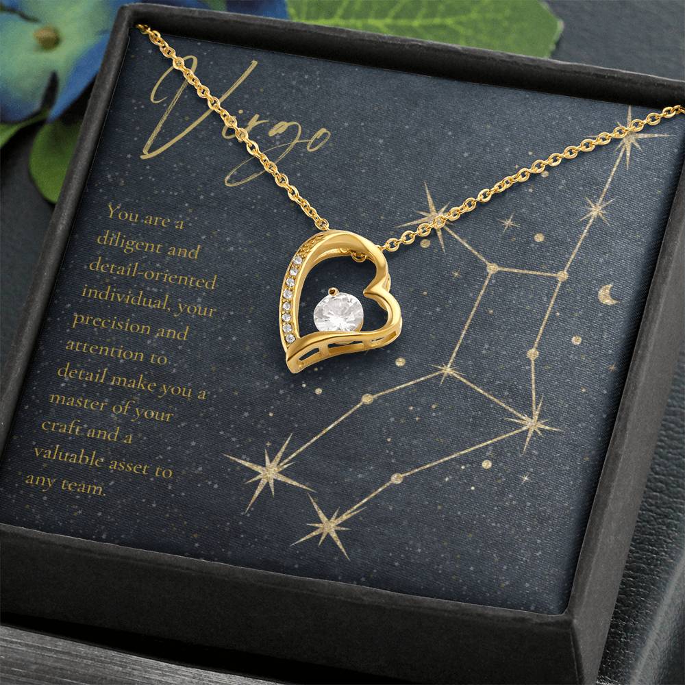 Virgo | You are a diligent and detail-oriented individual, your precision and attention to detail make you a master of your craft and a valuable asset to any team. - Forever Love Necklace