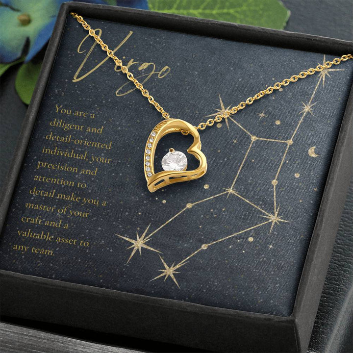 Virgo | You are a diligent and detail-oriented individual, your precision and attention to detail make you a master of your craft and a valuable asset to any team. - Forever Love Necklace