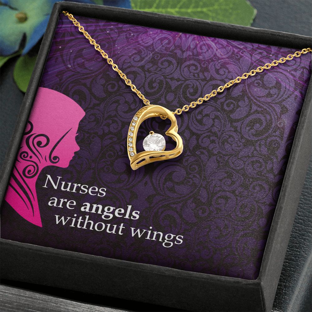 Nurses are Angels without wings - Forever Love Necklace