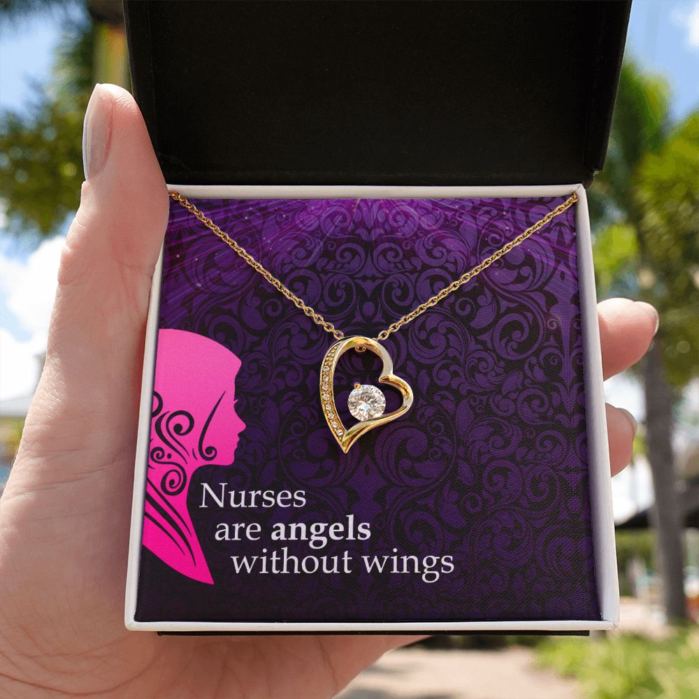 Nurses are Angels without wings - Forever Love Necklace