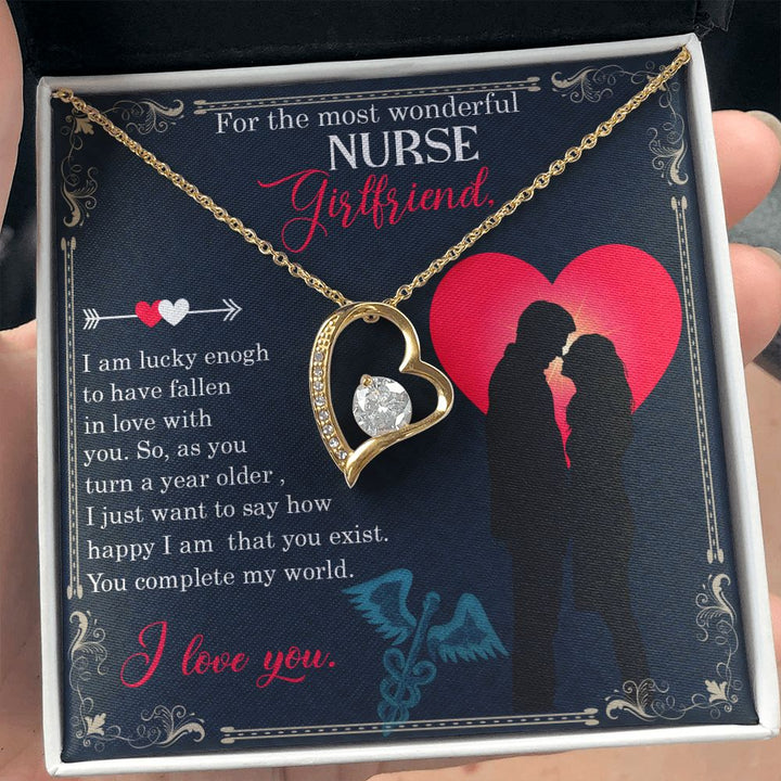 For the most wonderful Nurse Girlfriend | I am lucky enough to have fallen in love with you. - Forever Love Necklace