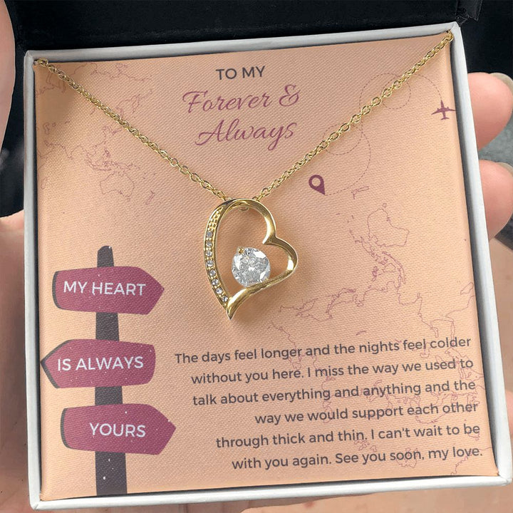 To My Forever and Always | I can't wait to see you again - Forever Love Necklace