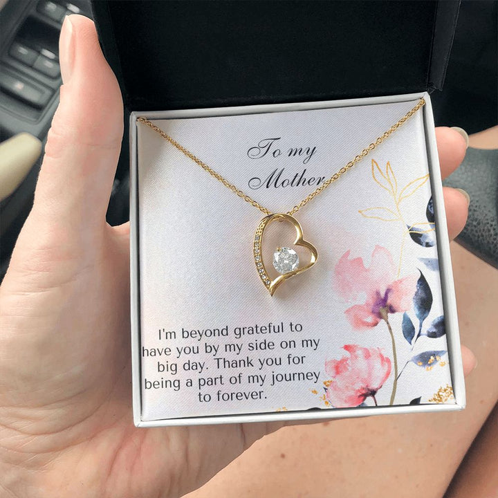 To My Mother | Thank you for being a part of my journey to forever - Forever Love Necklace