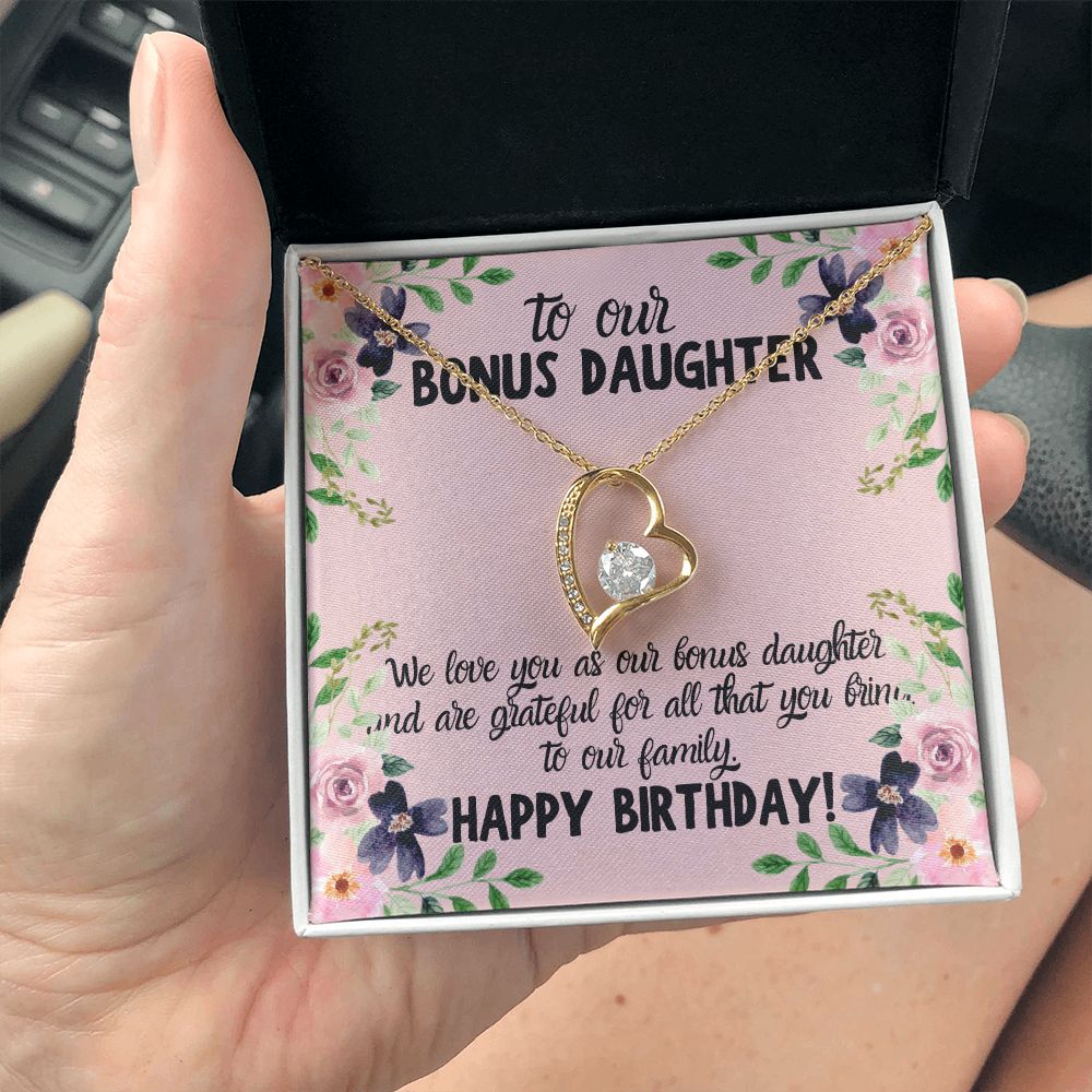 To our Bonus Daughter | We love you as our bonus daughter. Happy Birthday!  - Forever Love Necklace