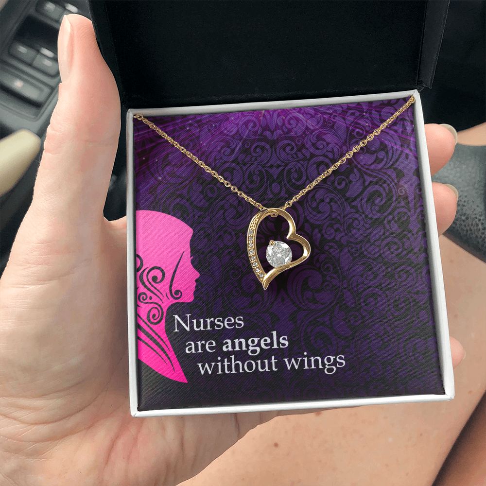 Nurses are Angels without wings - Forever Love Necklace