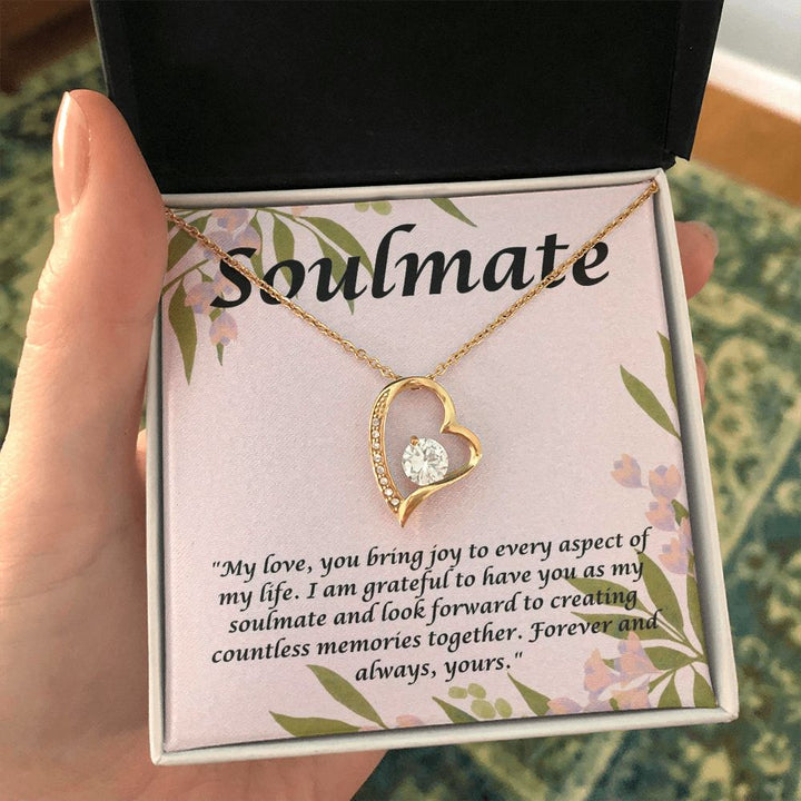 Soulmate | My Love, you bring joy to every aspect of my Life. - Forever Love Necklace