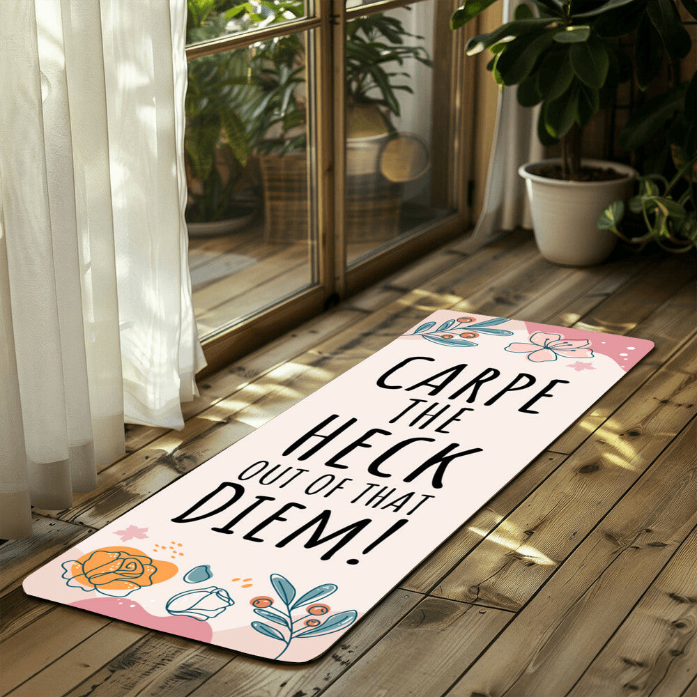 Carpe The Heck Out of That Diem - Rubber Yoga Mat