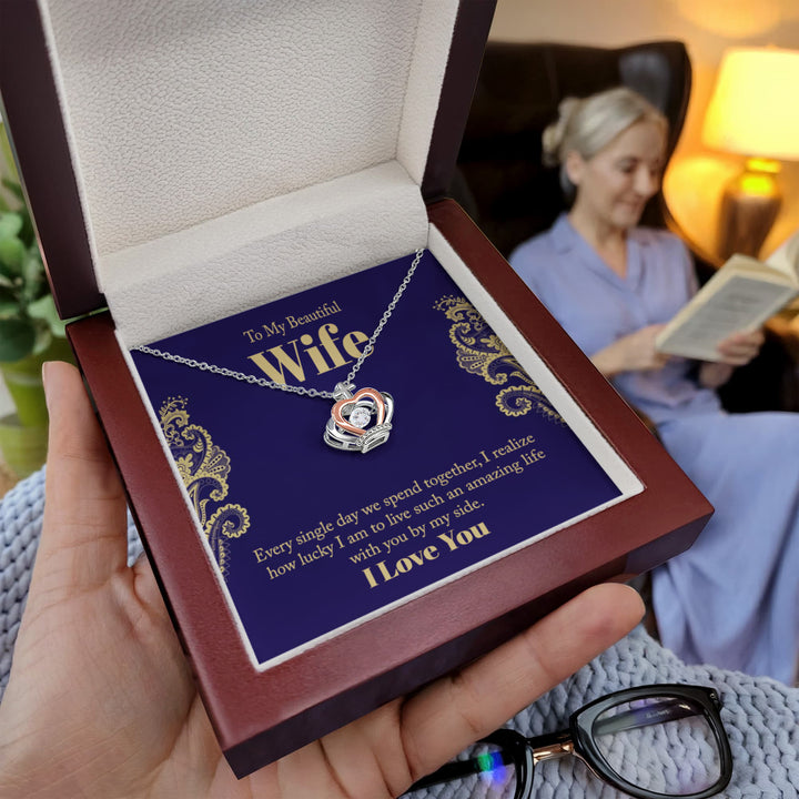 To My Beautiful Wife | I am to live such an amazing life with you by my side - Crown Pendant Necklace