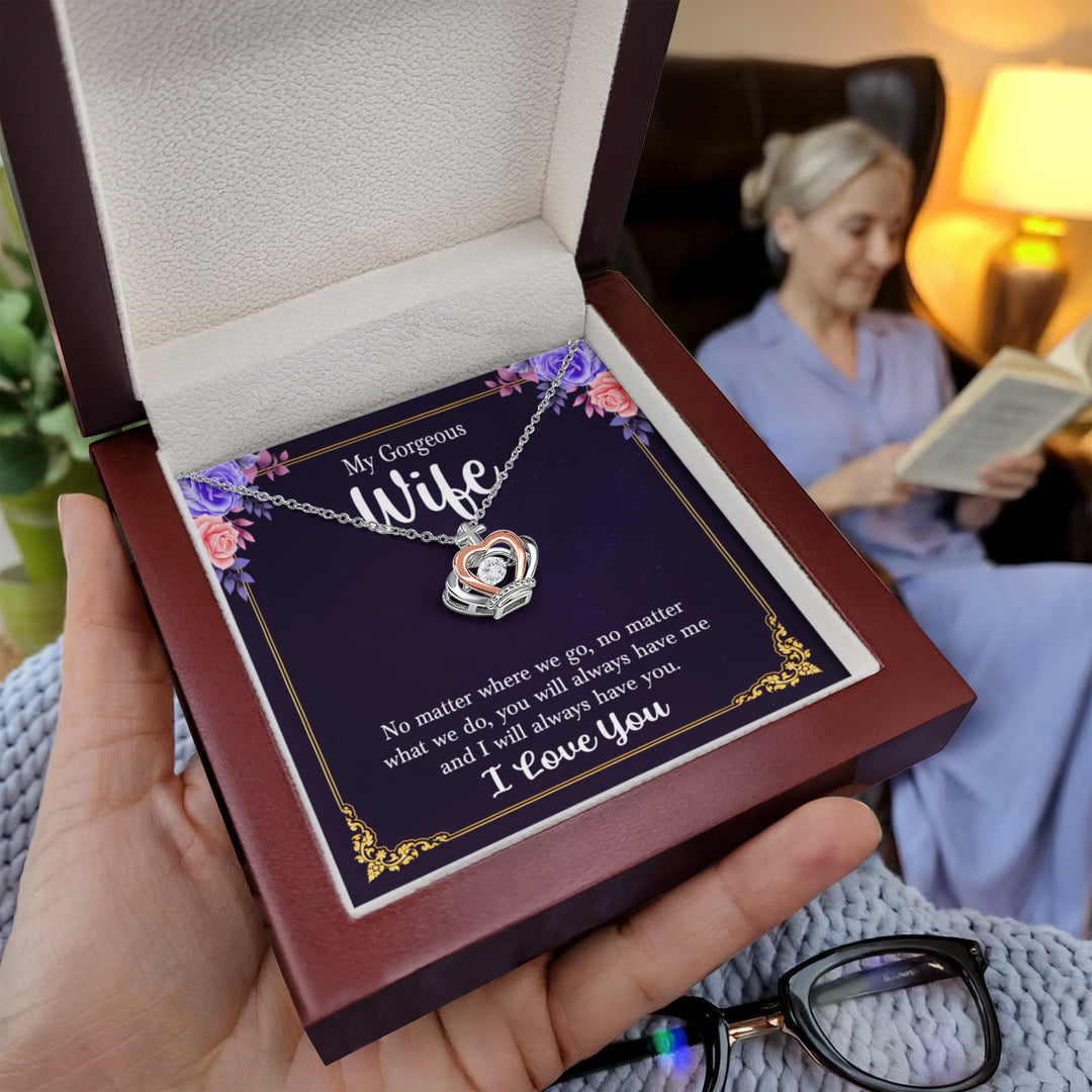 To My Gorgeous Wife - I will always have you - Crown Pendant Necklace