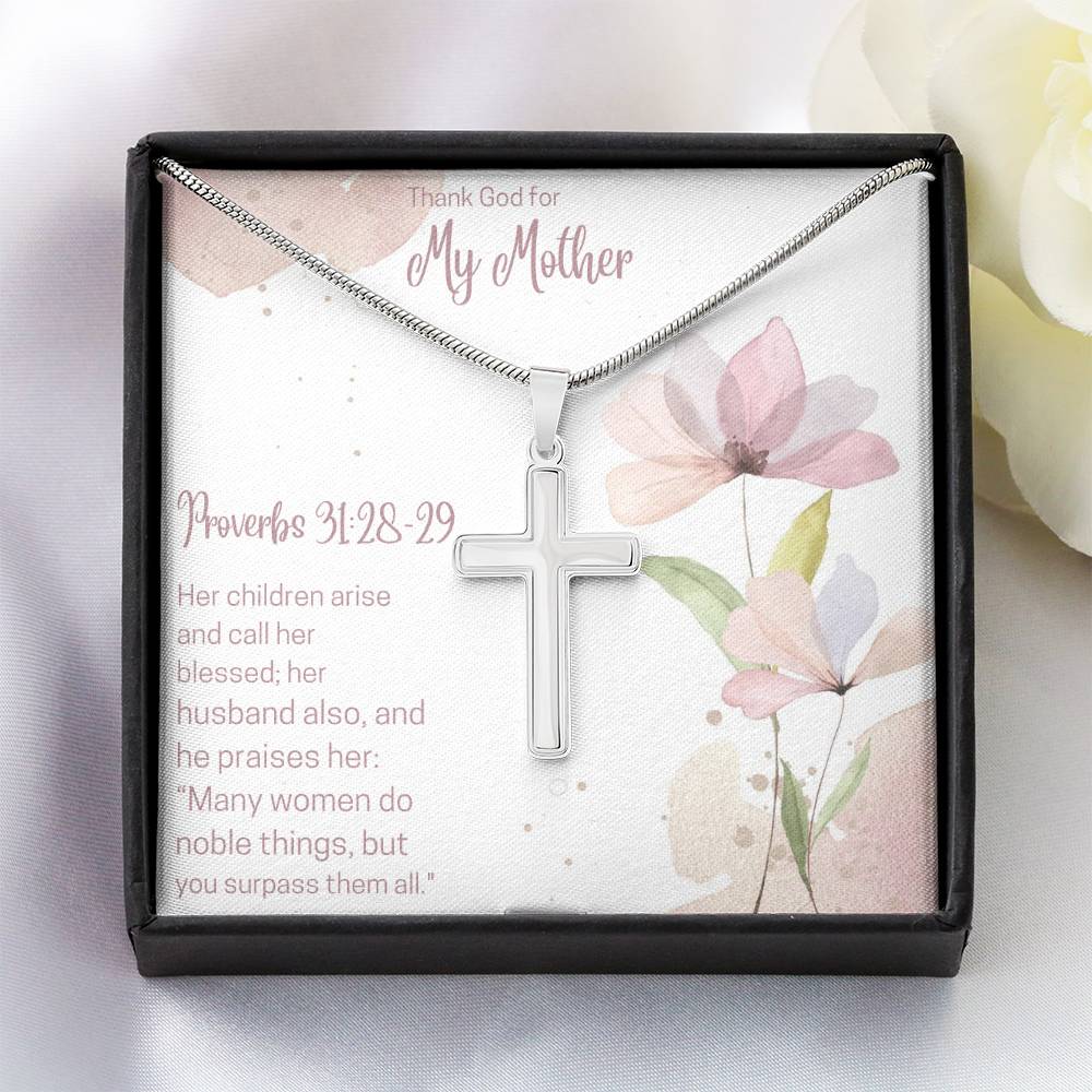 Thank God for My Mother, Proverbs 31:28-29 | Many women do noble things, but you surpass them all - Stainless Cross Necklace