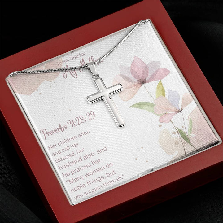 Thank God for My Mother, Proverbs 31:28-29 | Many women do noble things, but you surpass them all - Stainless Cross Necklace