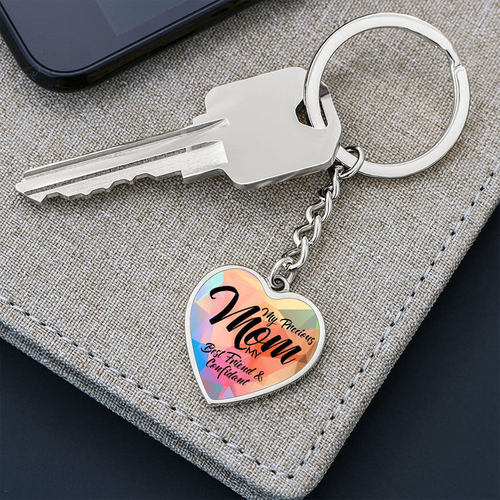 To My Precious Mom | My Best Friend and Confidant - Heart Keychain