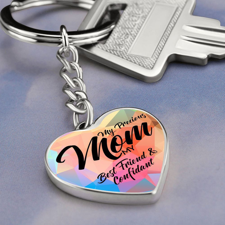 To My Precious Mom | My Best Friend and Confidant - Heart Keychain