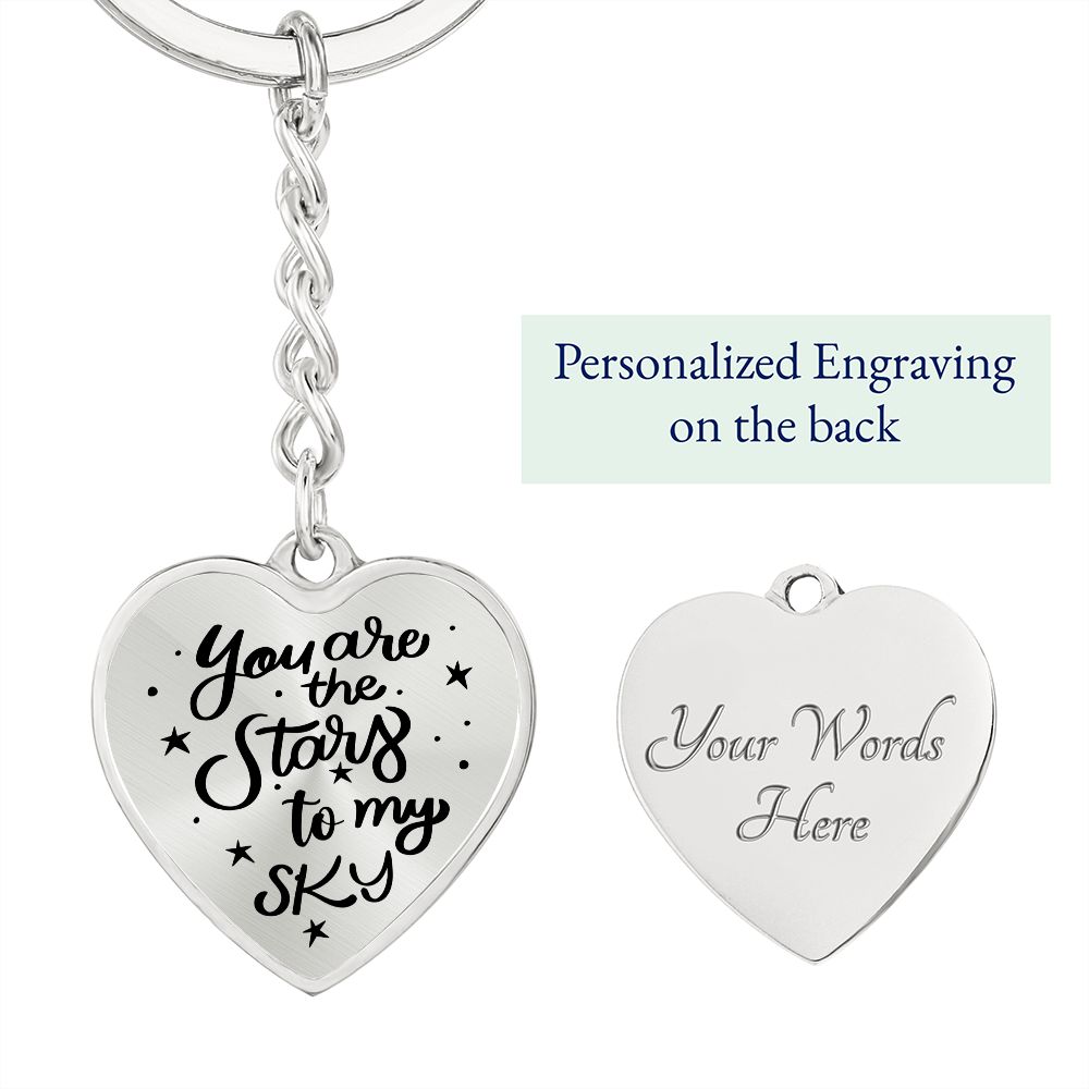 You are the stars to my Sky - Heart Keychain