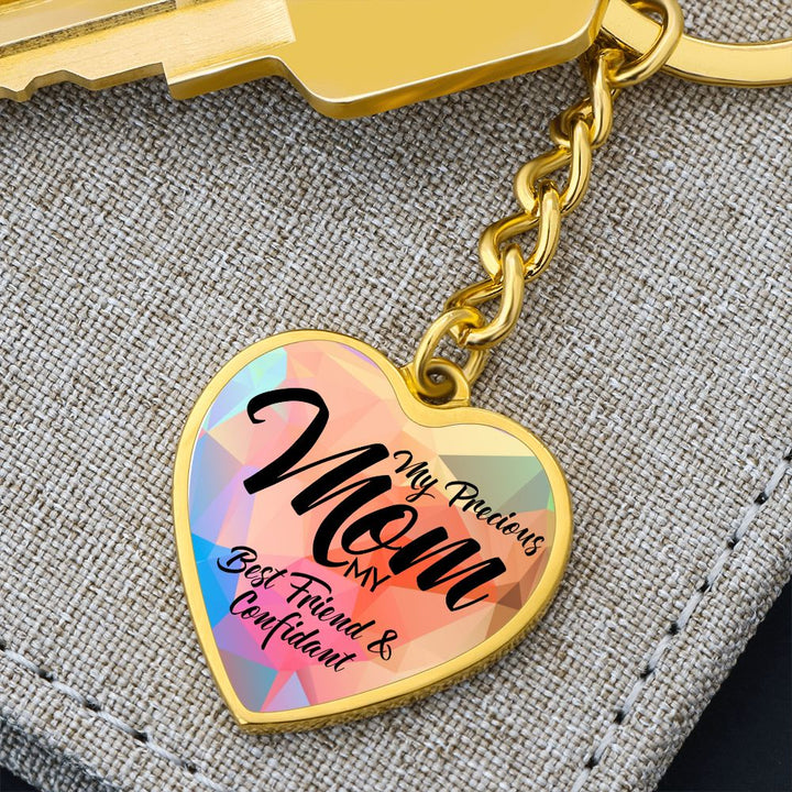 To My Precious Mom | My Best Friend and Confidant - Heart Keychain
