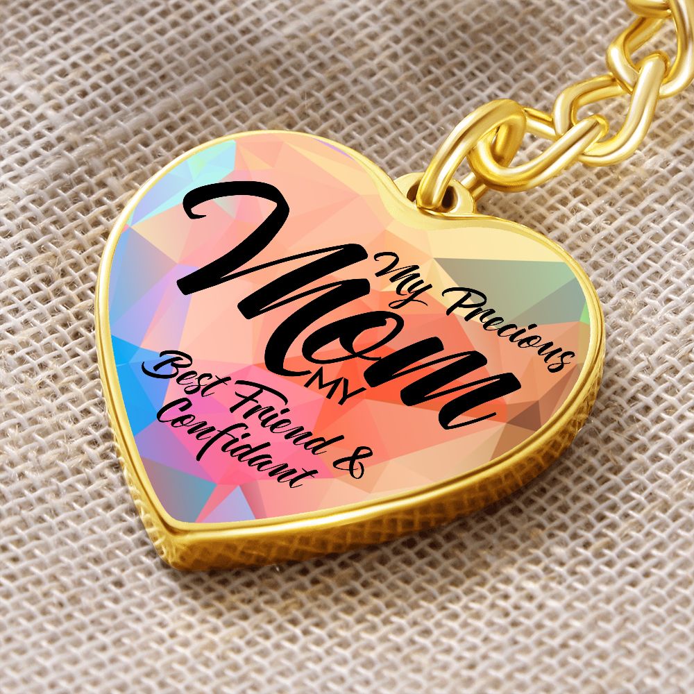 To My Precious Mom | My Best Friend and Confidant - Heart Keychain