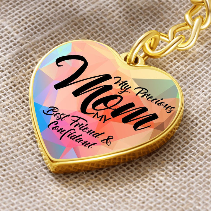To My Precious Mom | My Best Friend and Confidant - Heart Keychain
