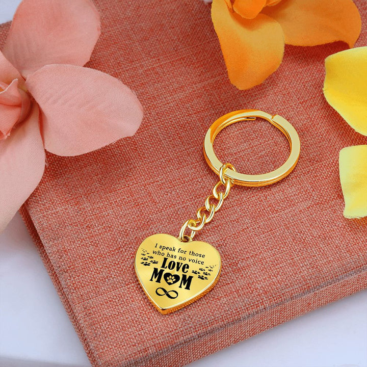 Love Mom | I speak for those who has no voice - Heart Keychain