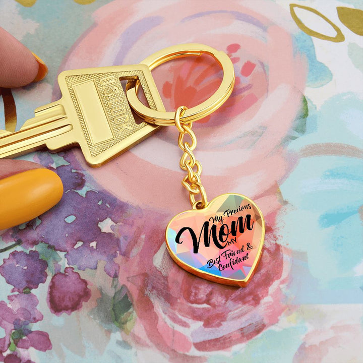 To My Precious Mom | My Best Friend and Confidant - Heart Keychain