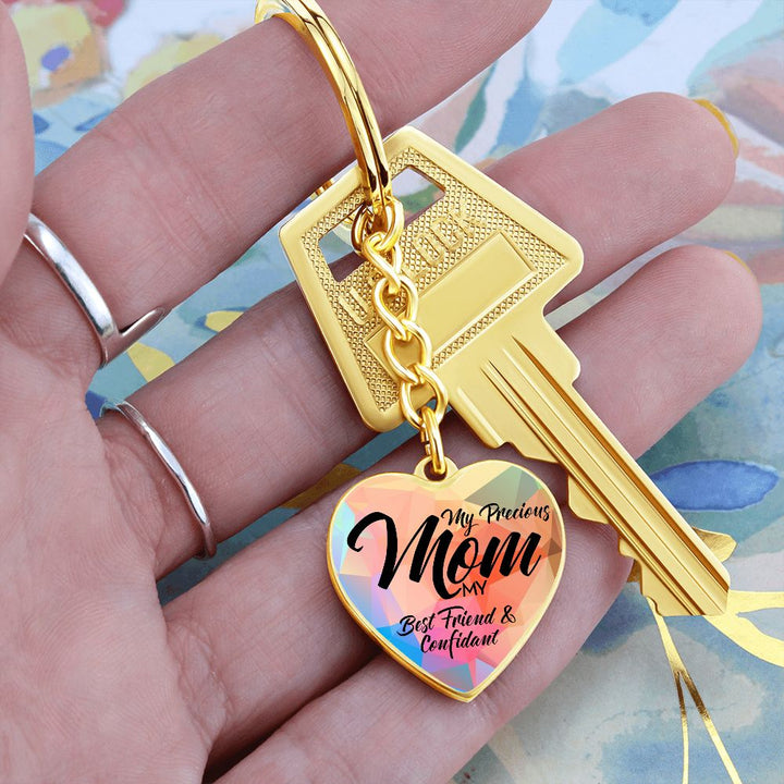 To My Precious Mom | My Best Friend and Confidant - Heart Keychain