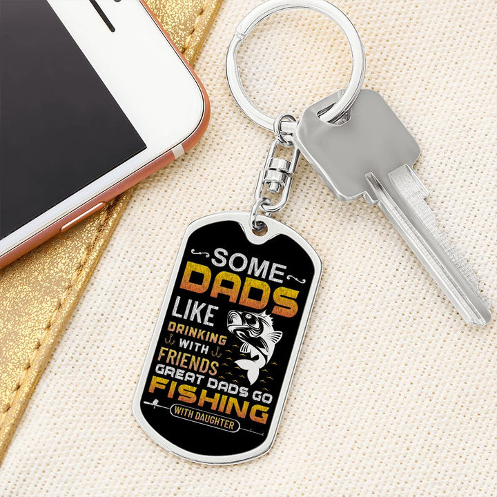 To My Dad | Great Dads Fishing with Daughter - Dog Tag with Swivel Keychain