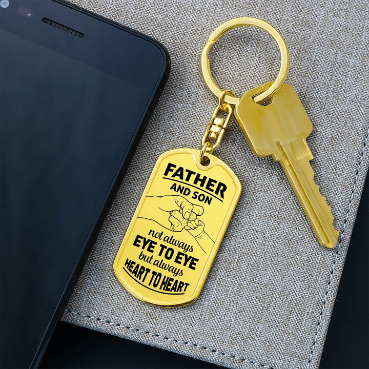 Father and Son | Not always eye to eye but always Heart to Heart - Dog Tag with Swivel Keychain