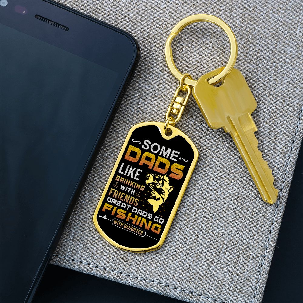 To My Dad | Great Dads Fishing with Daughter - Dog Tag with Swivel Keychain