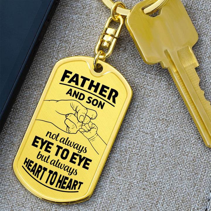 Father and Son | Not always eye to eye but always Heart to Heart - Dog Tag with Swivel Keychain