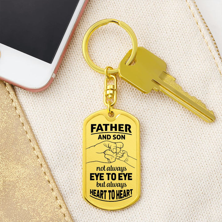 Father and Son | Not always eye to eye but always Heart to Heart - Dog Tag with Swivel Keychain