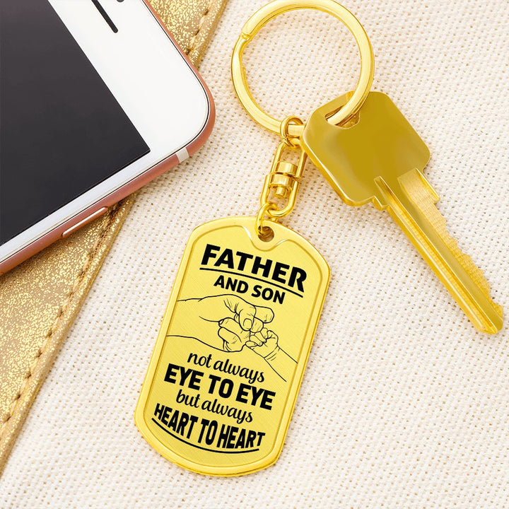 Father and Son | Not always eye to eye but always Heart to Heart - Dog Tag with Swivel Keychain