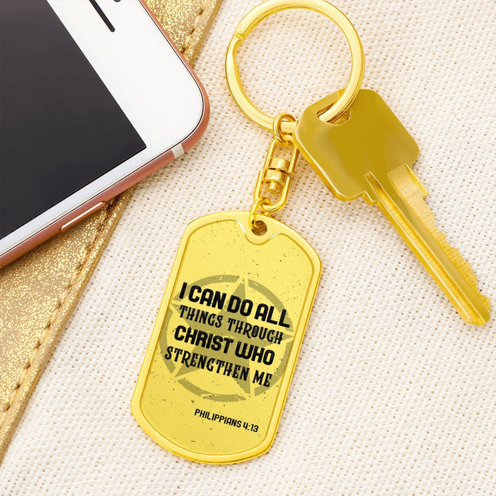 I can do all things through Christ who Strengthen Me - Dog Tag with Swivel Keychain