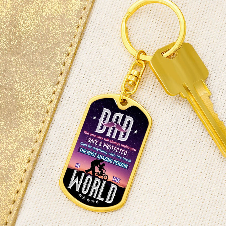 To My Dad | The Most Amazing person in the World - Dog Tag with Swivel Keychain