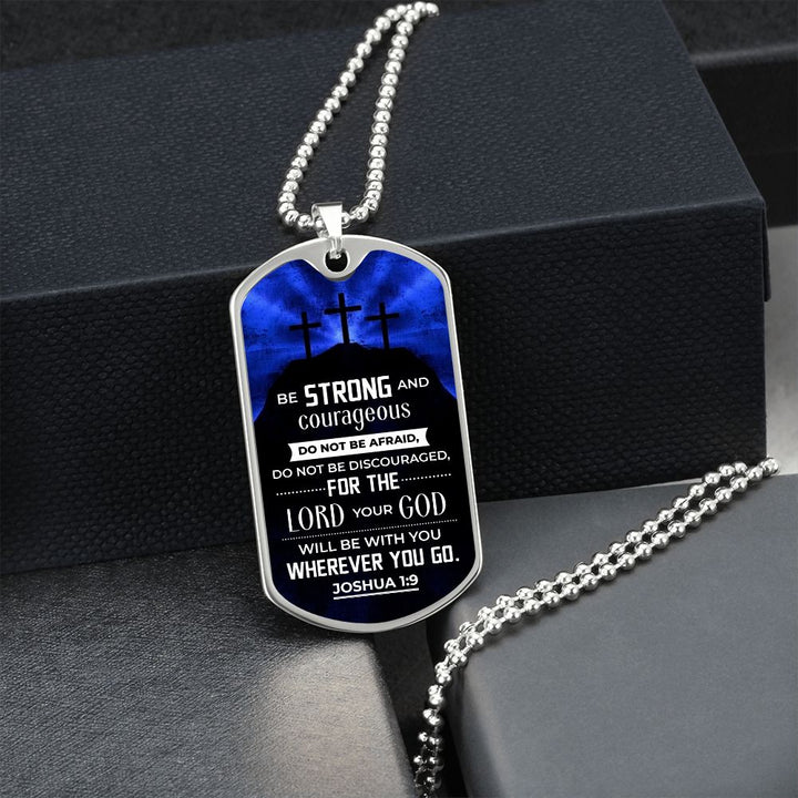 For The Lord of God will be with you - Dog Tag