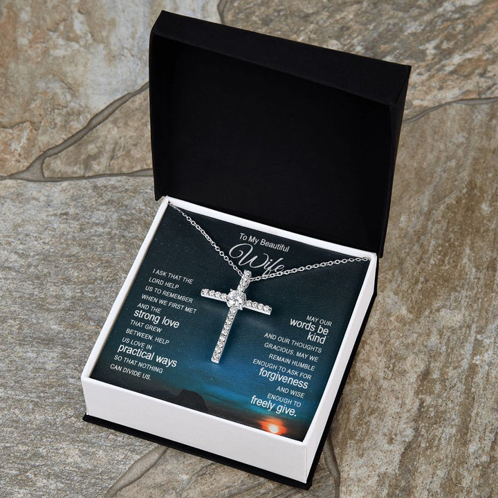 To My Beautiful Wife |  I ask that the Lord help Us - CZ Cross Necklace