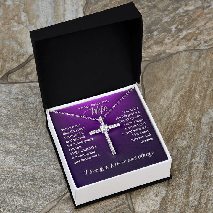 To My Wife | You are the blessing that I prayed for - CZ Cross Necklace
