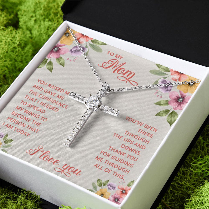 To My Mom | You Raised and Gave me the Confidence - CZ Cross Necklace