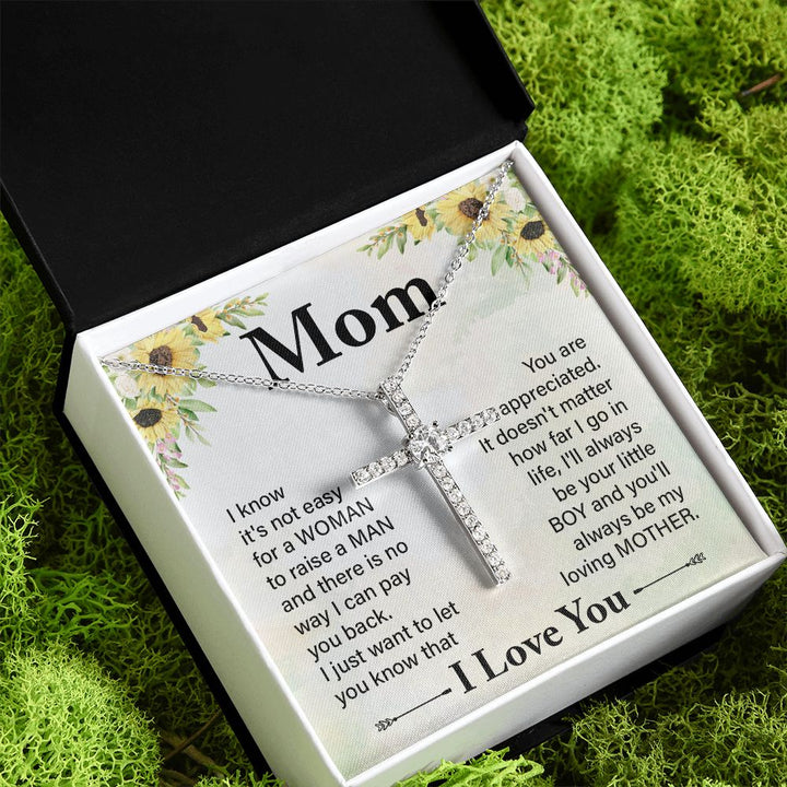 To My Mom | I know it's not easy - CZ Cross Necklace
