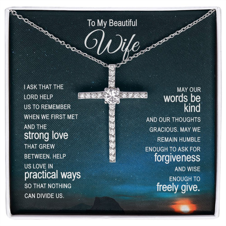 To My Beautiful Wife |  I ask that the Lord help Us - CZ Cross Necklace