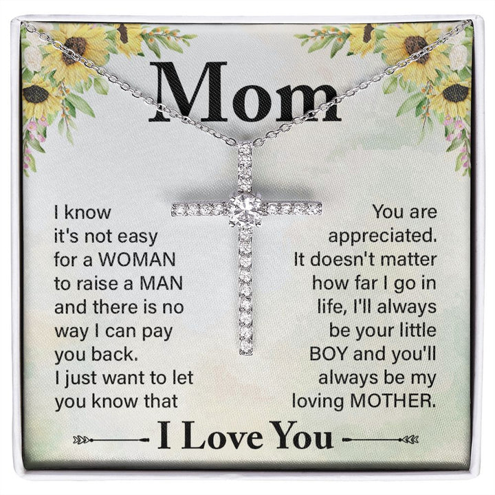 To My Mom | I know it's not easy - CZ Cross Necklace