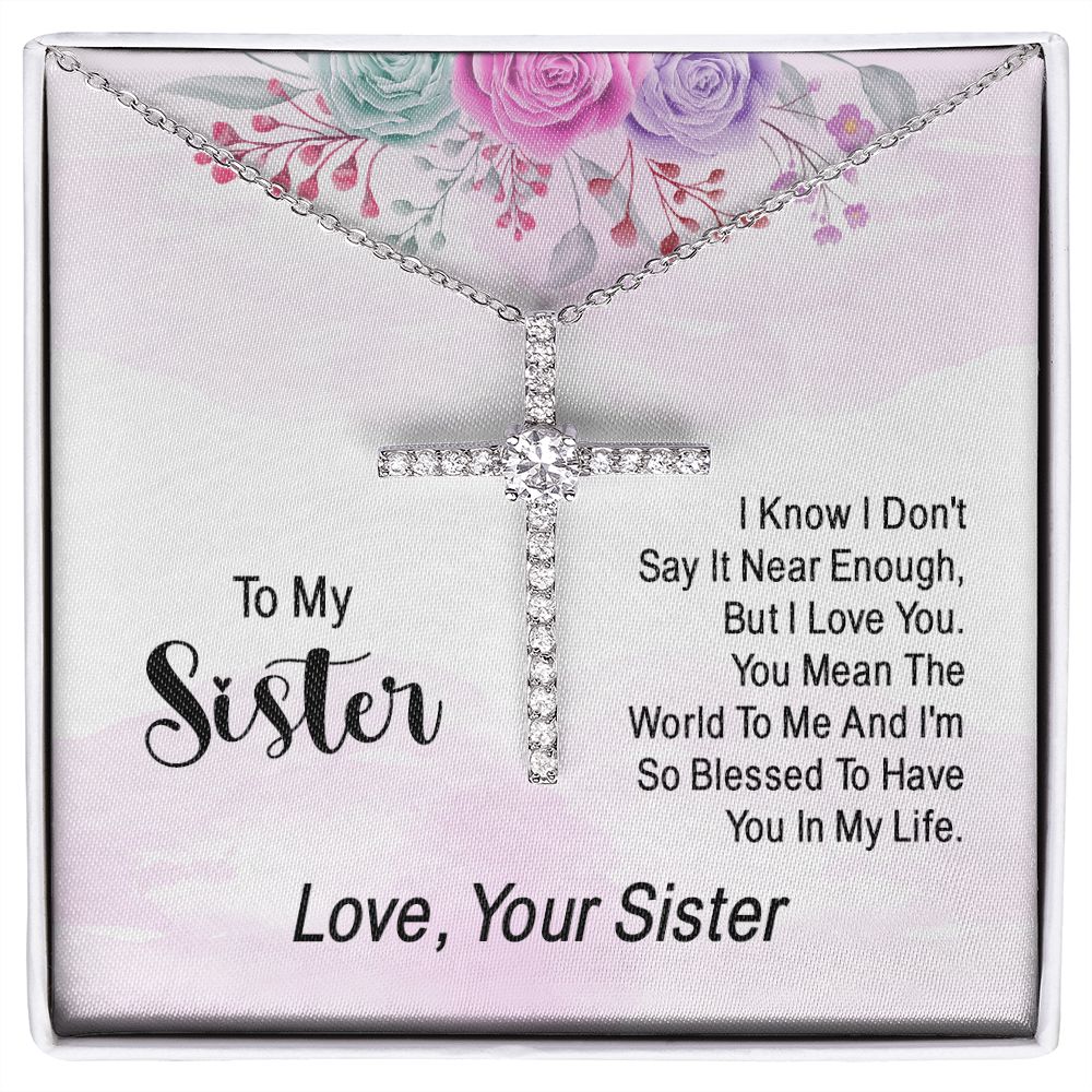To My Sister | You Mean The World To Me - CZ Cross Necklace
