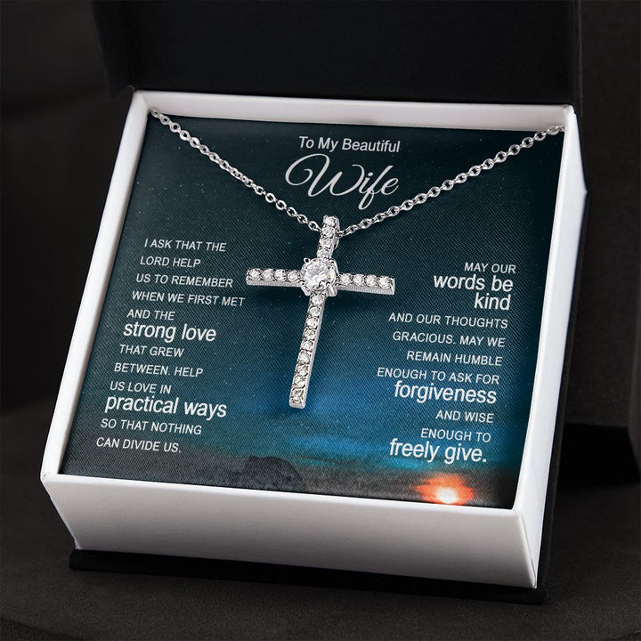 To My Beautiful Wife |  I ask that the Lord help Us - CZ Cross Necklace